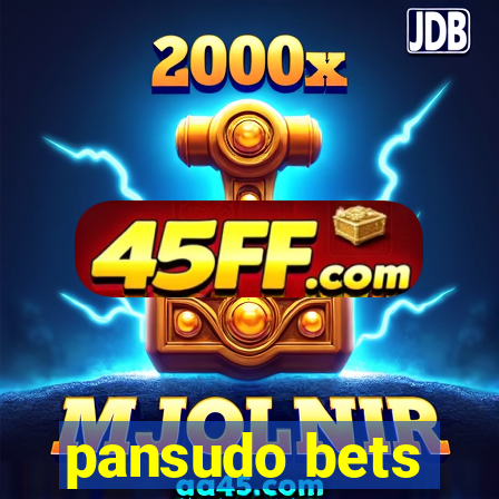 pansudo bets